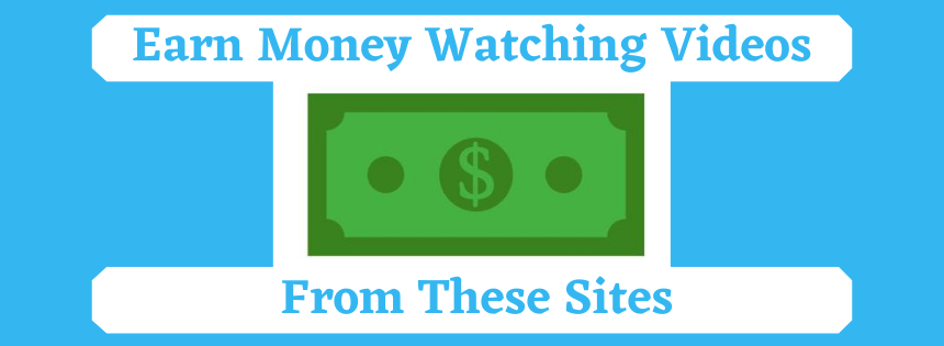 earn money watching videos